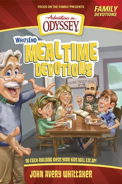 Whit's End Mealtime Devotions by Bowman, Crystal