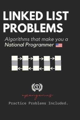 Linked List Problems: For Interviews and Competitive Programming Paperback Independently Published