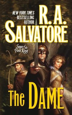 The Dame by Salvatore, R. A.