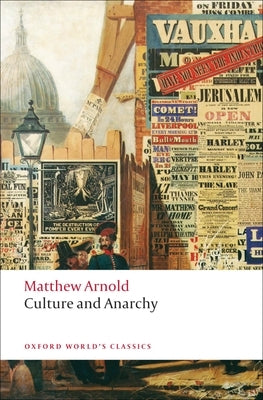 Culture and Anarchy Paperback Oxford University Press, USA