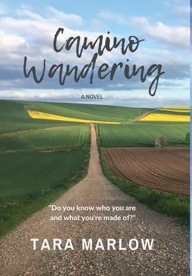 Camino Wandering - Hardback by Marlow, Tara