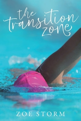 The Transition Zone by Storm, Zoe