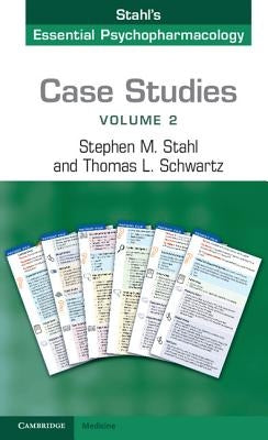 Paperback of Stahl's Essential Psychopharmacology: Volume 2, a clinical case study book published by Cambridge University Press