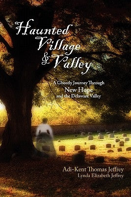 Haunted Village and Valley Paperback Rowe Publishing