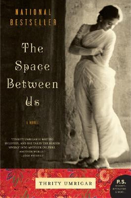 The Space Between Us Harper Perennial