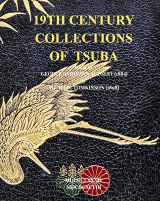 19th Century Collections of Tsuba by Raisbeck, D. R.