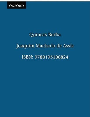 Quincas Borba Paperback Oxford University Press, USA