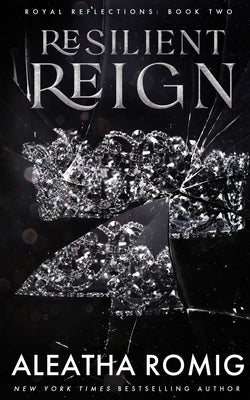 Resilient Reign Paperback Romig Works LLC