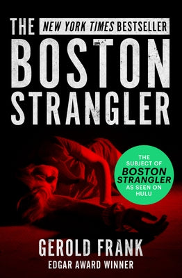 The Boston Strangler by Frank, Gerold