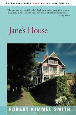 Jane's House by Smith, Robert Kimmel