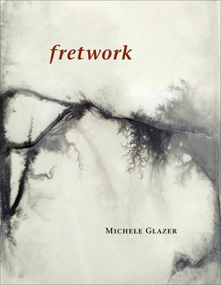 Fretwork Paperback University of Iowa Press