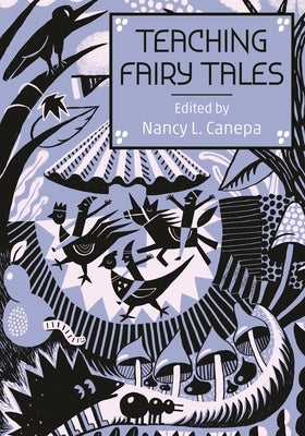 Teaching Fairy Tales by Canepa, Nancy L.