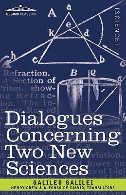 Dialogues Concerning Two New Sciences Paperback Cosimo Classics