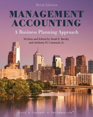 Management Accounting: A Business Planning Approach Paperback Cognella Academic Publishing