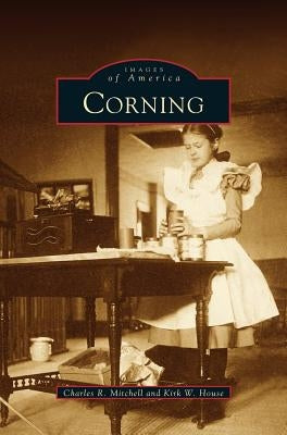 Corning by Mitchell, Charks R.