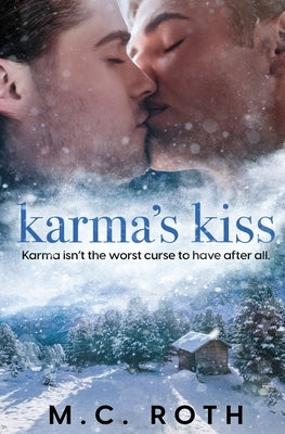 Karma's Kiss by Roth, M. C.