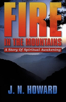 Fire in the Mountains Paperback Xulon Press