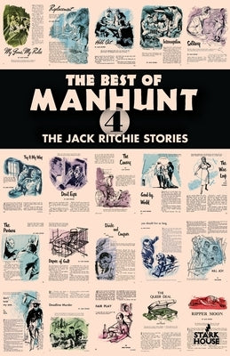 The Best of Manhunt 4: The Jack Ritchie Stories Paperback Stark House Press