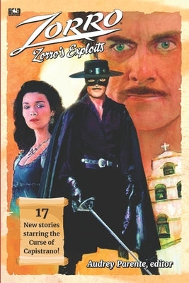 Zorro's Exploits Paperback Independently Published
