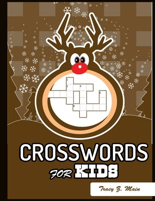 Crosswords for Kids: Large-Print Best Puzzle Book for Ages 8 and Up Paperback Independently Published