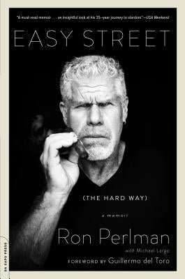 Easy Street (the Hard Way): A Memoir Da Capo Press