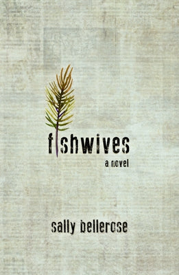 Fishwives by Bellerose, Sally