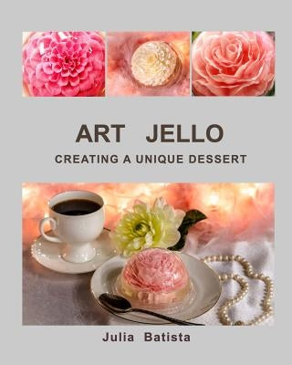 Art Jello by Batista, Julia