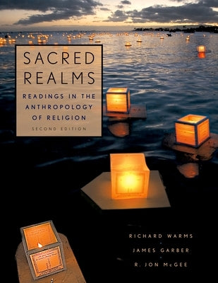 Sacred Realms: Readings in the Anthropology of Religion Paperback Oxford University Press, USA