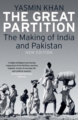 The Great Partition: The Making of India and Pakistan Paperback Yale University Press