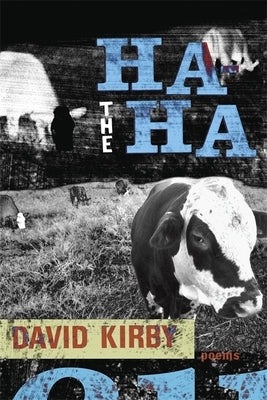 The Ha-Ha: Poems Paperback LSU Press