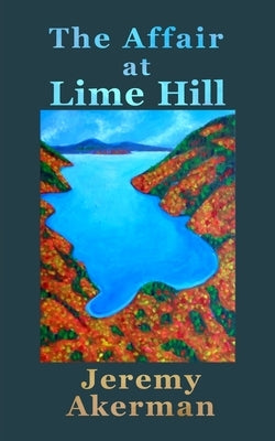 The Affair at Lime Hill Paperback Moose House Publications