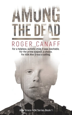 Among The Dead, ADA Alex Greco Series Book 1 Paperback Brooklyn Writers Press