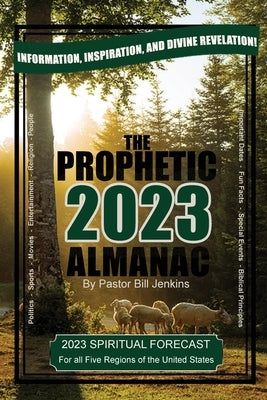 The Prophetic Almanac 2023 Paperback B&b Media