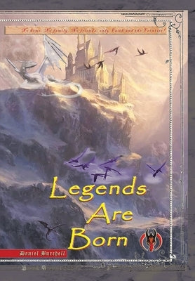 Legends Are Born by Burchell, Daniel