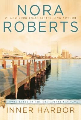 Inner Harbor by Roberts, Nora