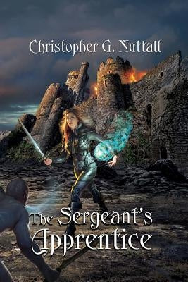 The Sergeant's Apprentice by Nuttall, Christopher G.