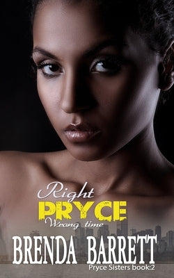 Right Pryce Wrong Time by Barrett, Brenda