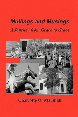 Mullings and Musings: A Journey from Grace to Grace Paperback Trinity Episcopal Church