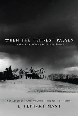 When the Tempest Passes: ...and the Wicked is No More Paperback Outskirts Press