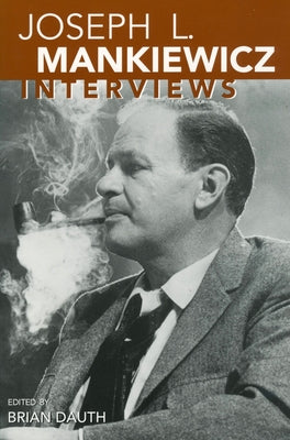 Joseph L. Mankiewicz: Interviews Paperback University Press of Mississippi