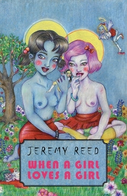 When a Girl Loves a Girl by Reed, Jeremy