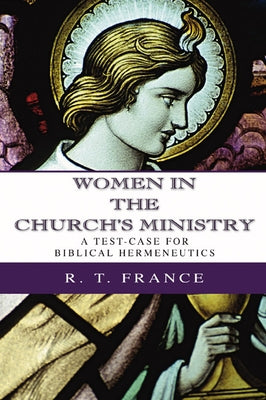 Women in the Church's Ministry Paperback Wipf & Stock Publishers