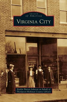Virginia City by Thompson-Hickman County Library