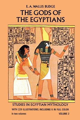 The Gods of the Egyptians, Volume 2 Paperback Dover Publications