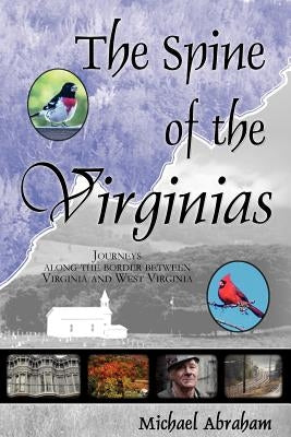 The Spine of the Virginias Paperback Pileated Press