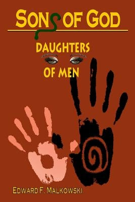 Sons of God Daughters of Men Paperback Ancient Mysteries Publishing