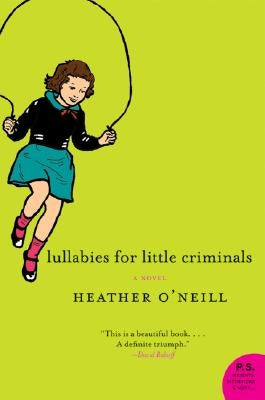 Lullabies for Little Criminals Harper Perennial