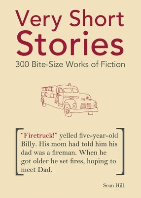 Very Short Stories: 300 Bite-Size Works of Fiction Paperback Bookpack Inc