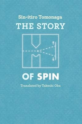 The Story of Spin Paperback University of Chicago Press