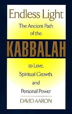 Endless Light: The Ancient Path of Kabbalah Paperback Berkley Books